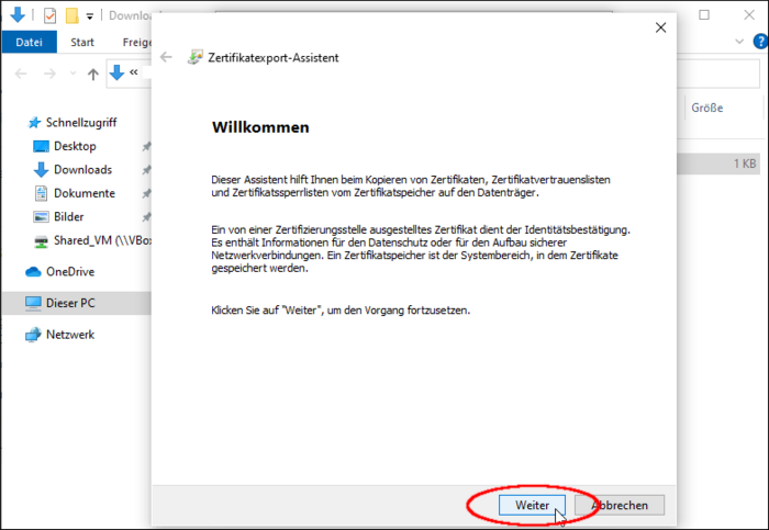 Der Zertifikatsexport-Assistent öffnet sich.