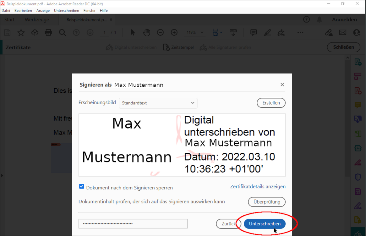 Eine Vorschau der Signatur wird angezeigt. Sie müssen Ihr Passwort vom Nutzerzertifikat eingeben, um das Nutzerzertifikat zu entsperren und für die Signatur zu verwenden.